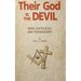 Their God is the Devil