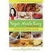 Vegan Made Easy: 130 Tasty Recipes Anyone Can Cook