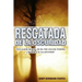 Rescatada de la oscuridad