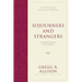 Sojourners and Strangers: The Doctrine of the Church