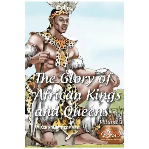 The Glory of African Kings and Queens