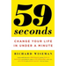 59 Seconds: Change Your Life in Under a Minute