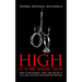 High, It's Me Addiction: How to Recognize, Love, and Decide if You Can Live with an Addicted Spouse