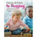 From Biting to Hugging: Understanding Social Development in Infants and Toddlers