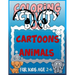Coloring Activity Book Cartoons Animals for Kids Age 2-6: 8.5 x 0.06 x 11 inches 21.5 x 27.94 cm 26 pages CARTOONS-ANIMALS
