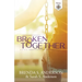 Broken Together