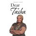 Dear Tasha
