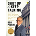 Shut Up and Keep Talking: Lessons on Life and Investing from the Floor of the New York Stock Exchange