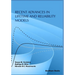 Recent Advances in Lifetime and Reliability Models