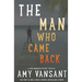 The Man Who Came Back: Mystery, action, romance and humor with Shee McQueen