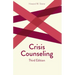 Crisis Counseling: Third Edition