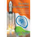 The Indian Space Programme: India's incredible journey from the Third World towards the First