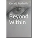 Beyond Within
