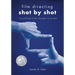 Film Directing: Shot by Shot - 25th Anniversary Edition: Visualizing from Concept to Screen