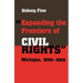 Expanding the Frontiers of Civil Rights: Michigan, 1948-1968