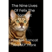 The Nine Lives of Felix the Tomcat