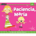 Paciencia, María