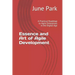 Essence and Art of Agile Development: A Practical Roadmap to Agile Enterprises in the Digital Age