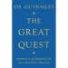 The Great Quest: Invitation to an Examined Life and a Sure Path to Meaning