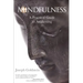 Mindfulness: A Practical Guide to Awakening