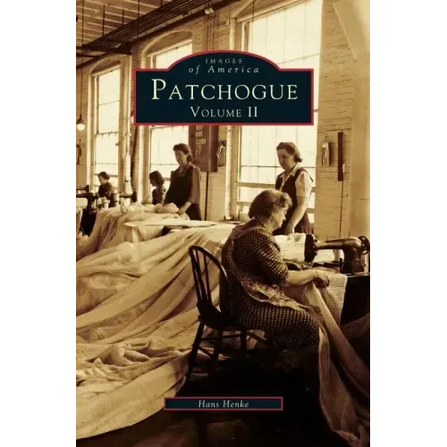 Patchogue Volume II