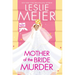 Mother of the Bride Murder