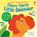 There There Little Dinosaur