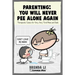 Parenting - You Will Never Pee Alone Again: Therapeutic Comics For Very, Very Tired Moms and Dads (Summer and Muu Collection)