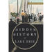 Hidden History of Lake Erie