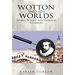 Wotton and His Worlds