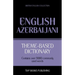 Theme-based dictionary British English-Azerbaijani - 9000 words