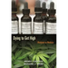 Dying to Get High: Marijuana as Medicine