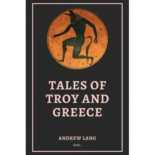 Tales of Troy and Greece: Easy to Read Layout