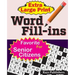 Extra Large Print WORD FILL-ins