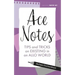 Ace Notes: Tips and Tricks on Existing in an Allo World