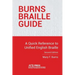 Burns Braille Guide: A Quick Reference to Unified English Braille