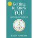 Getting to Know YOU: Embrace Your Unique Blueprint to Make Decisions you Love and Trust - A Human Design Guidebook