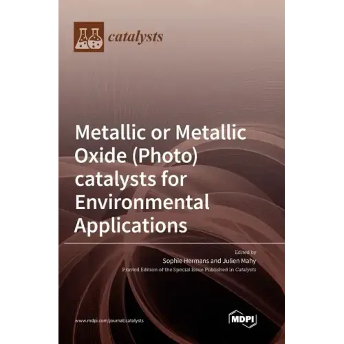 Metallic or Metallic Oxide (Photo)catalysts for Environmental Applications
