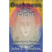Darkness Into Light: Rescuing Souls on the Other Side