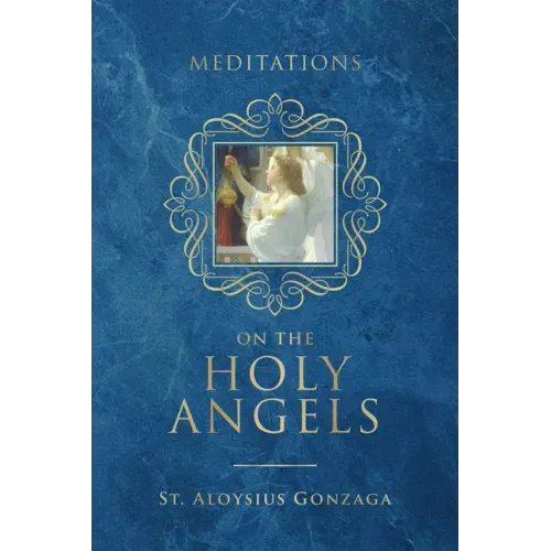 Meditations on the Holy Angels