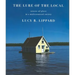 The Lure of the Local: Senses of Place in a Multicentered Society