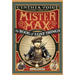 Mister Max: The Book of Lost Things: Mister Max 1