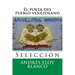 El poeta del pueblo venezolano: Seleccion