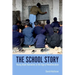 The School Story: Young Adult Narratives in the Age of Neoliberalism