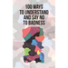 100 Ways to Understand and Say No to Badness