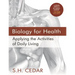 Biology for Health: Applying the Activities of Daily Living