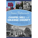 Classic Restaurants of Chapel Hill and Orange County