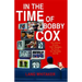 In the Time of Bobby Cox: The Atlanta Braves, Their Manager, My Couch, Two Decades, and Me