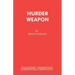 Murder Weapon