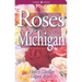 Roses for Michigan